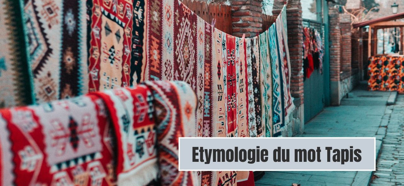Étymologie du mot tapis