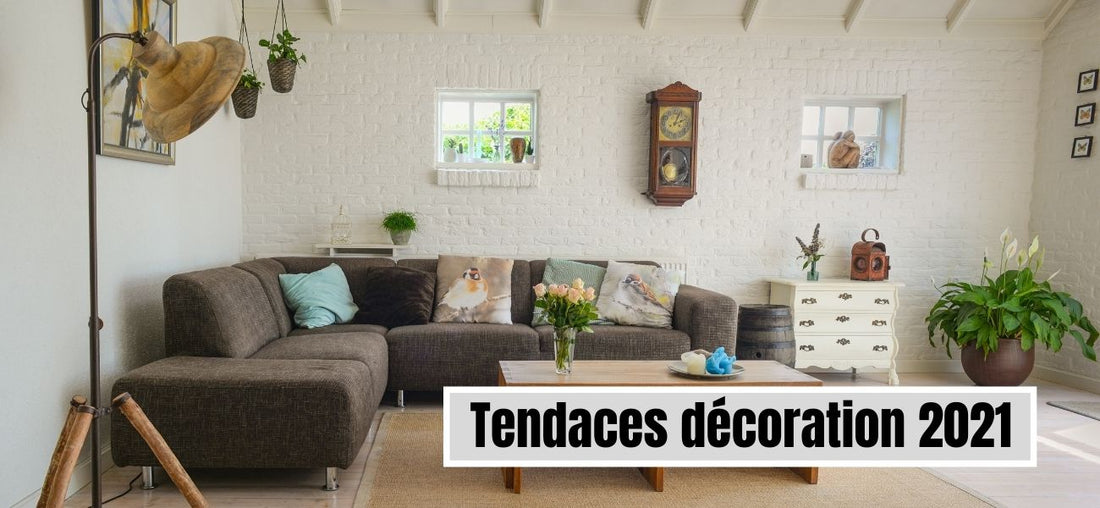 Tendances décoration 2021